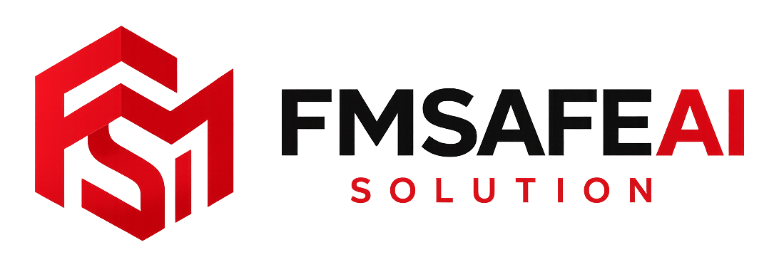 FMSAFEAI SOLUTION